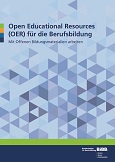 Open Educational Resources (OER) für die Berufsbildung
